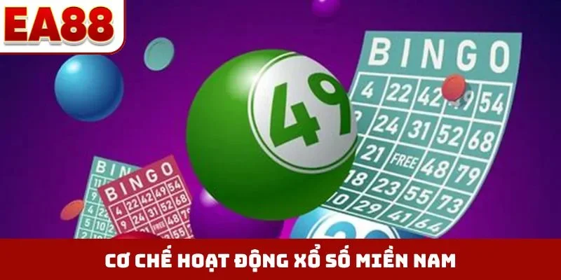 Cơ chế hoạt động xổ số miền Nam