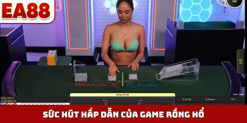 Sức hút hấp dẫn của game rồng hổ